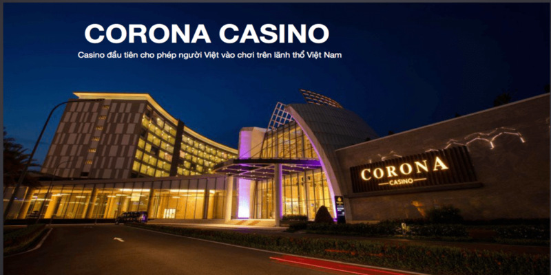 Những lý do mà bạn nên trải nghiệm đánh bạc tại Corona Casino